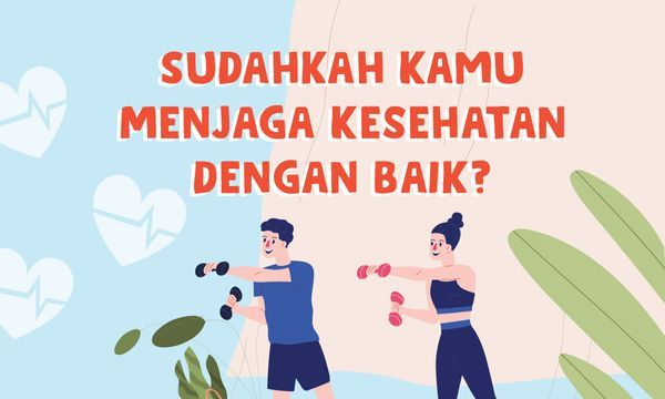 Trik Menjaga Kesehatan